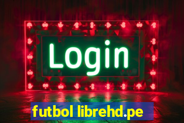 futbol librehd.pe